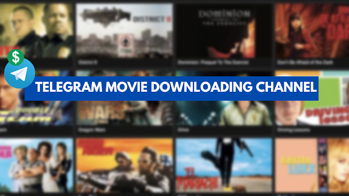 How To Start Movie Downloading Telegram Channel And Earn Money