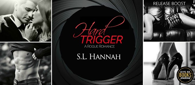 RELEASE BOOST PACKET - Hard Trigger by S.L. Hannah