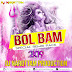 Bol Bam Special Remix Pack 2019