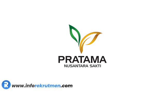 Lowongan Kerja  PT. Pratama Nusantara Sakti (Djarum Group) Terbaru