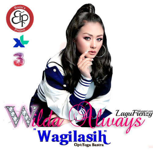 Download Lagu WILDA ALWAYS - WAGILASIH