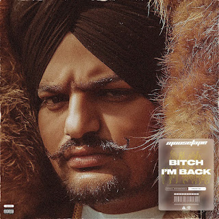 Bitch I'm Back Song Lyrics - Sidhu Moose Wala