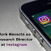 Work Remote as Research Director at Instagram