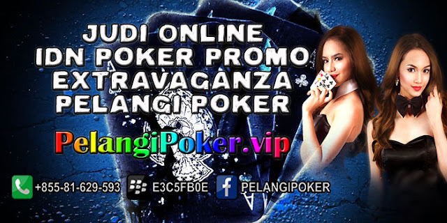 Judi-Online-IDN-Poker-Promo-Extravaganza-Pelangi-Poker