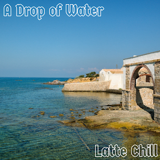 a drop of water - latte chill