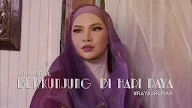 Berkunjung Di Hari Raya - Aina Abdul