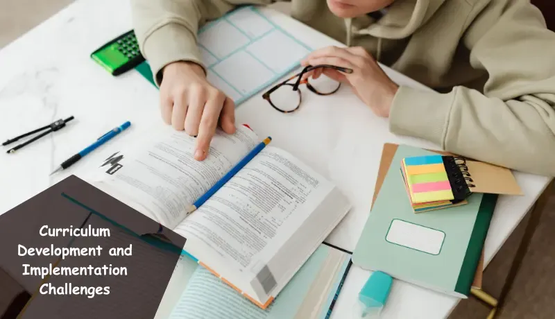 Curriculum Development and Implementation Challenges