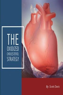 The Oxidized Cholesterol Strategy eBook by Scott Davis