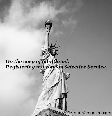 On the cusp of adulthood: Registering my son for Selective Service