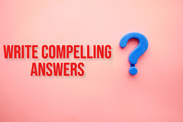 How To Write Compelling Answers
