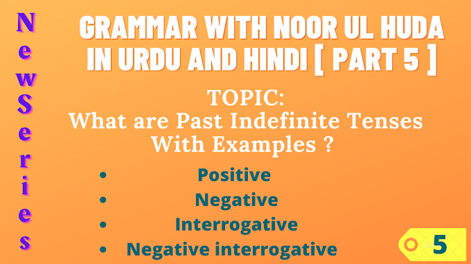 Past Indefinite Tenses In Urdu and Hindi With Examples | By Noor Ul Huda | Notes Pdf | 2020 PDF