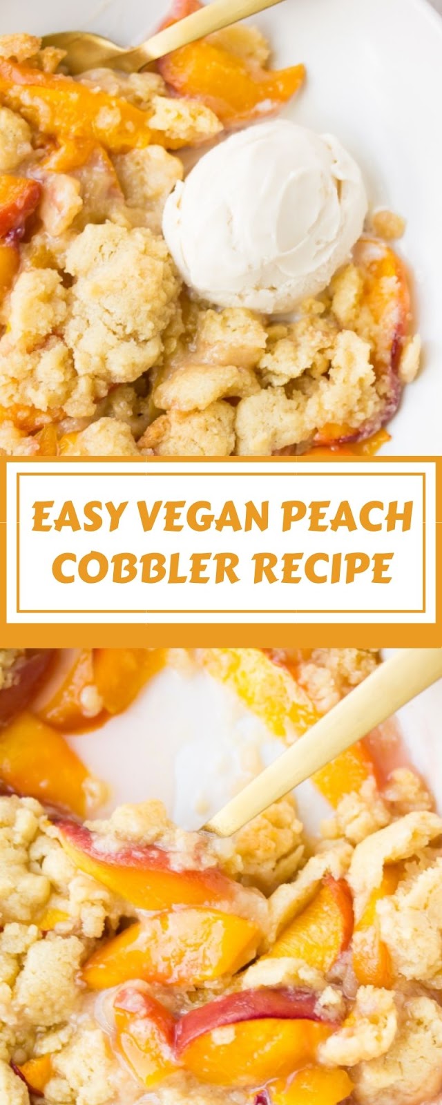 EASY VEGAN PEACH COBBLER RECIPE