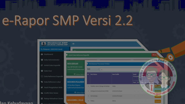 Download Aplikasi e-Rapor SMP Versi 2.2 Tahun 2020