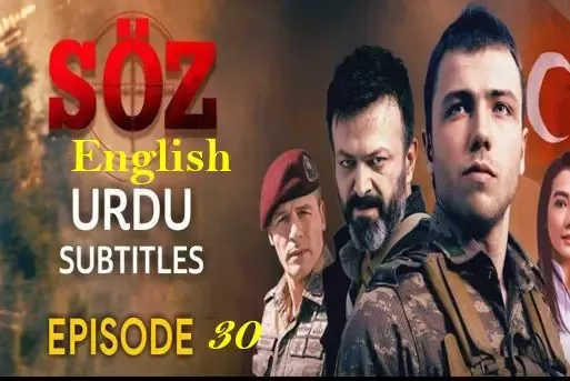 The Oath Soz Season 2, The Oath Soz Season 2 Episode 30 in Urdu Subtitles,  The Oath Soz Season 2 Episode 30 in Urdu,