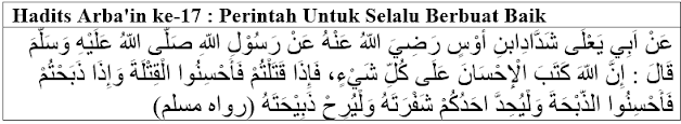 Hadits Arba'in ke 17 : Perintah untuk Selalu Berbuat Baik