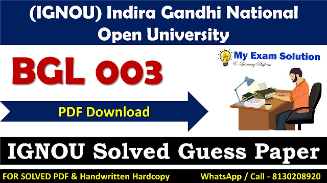 IGNOU BGL 003 Solved Guess Papers from IGNOU Study Material/Book For Exam Preparations