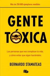 Gente Tóxica - Bernardo Stamateas