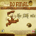 MIXTAPE :::: DJ FINAL - THE 13TH MIX