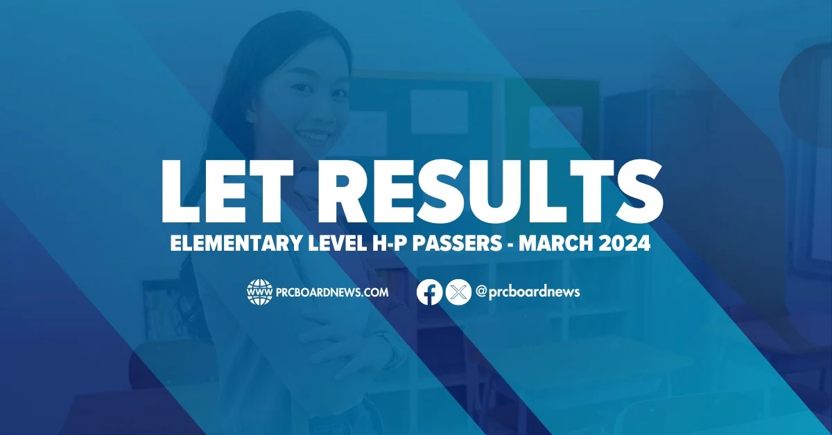 H-P Passers Elementary: March 2024 LET Result