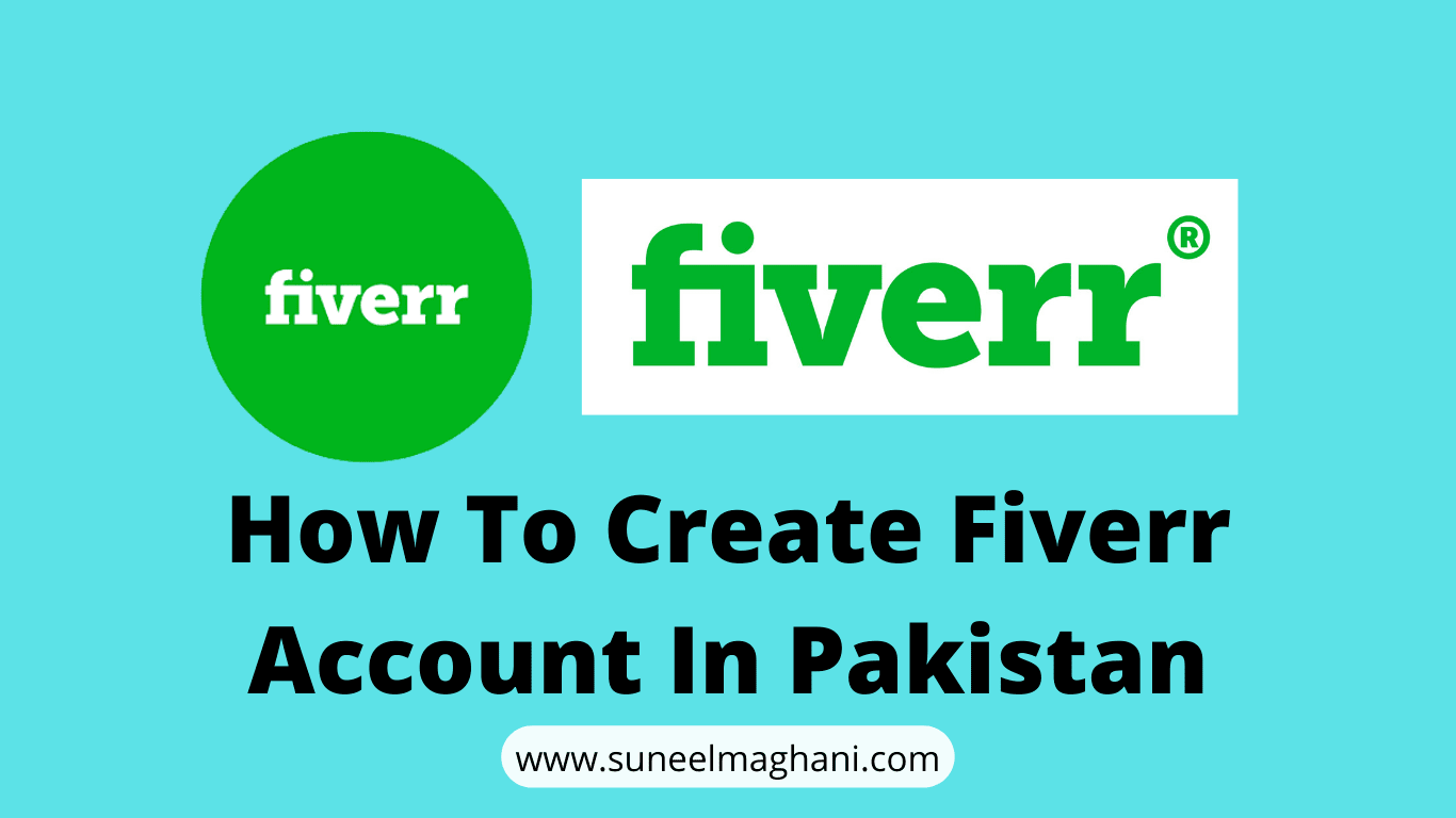 How To Create Fiverr Account In Pakistan