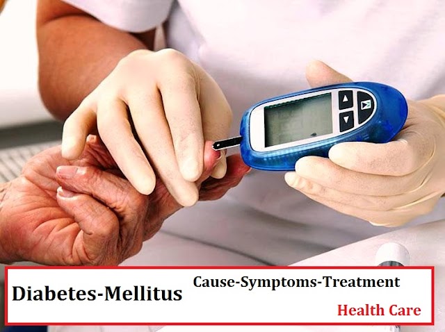 What is Mellitus ( Diabetes ) ? Details-Cause-Symptoms-Traetments