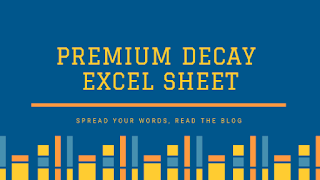 Premium decay analysis excel sheet-free download