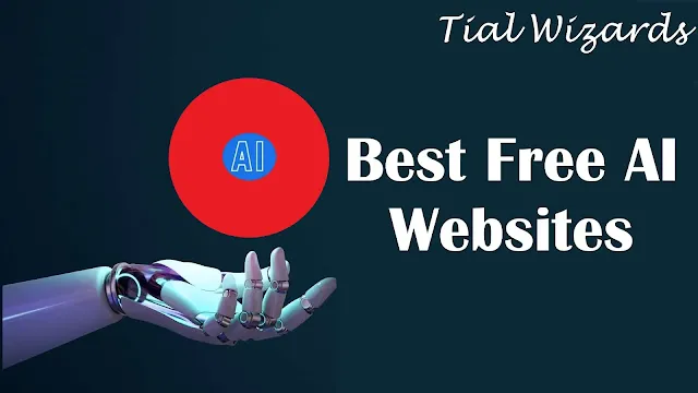 Top 5 Free AI Websites | Best Free AI Websites