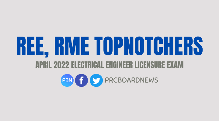 TOP 10 PASSERS: April 2022 Electrical Engineer REE, RME board exam result