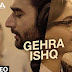 GEHRA ISHQ LYRICS – Neerja 