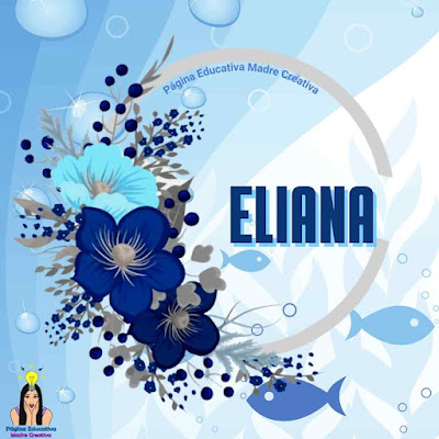 Pin Nombre Eliana para imprimir gratis GAFETE