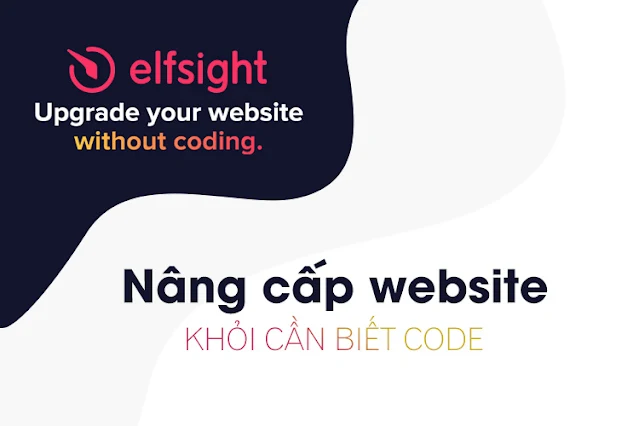nang-cap-webiste-voi-elfsight-khoi-can-viet-code-lap-trinh-2021-50f8ee7d-9912-4248-b654-9503da8bd8fe