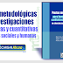 Pautas metodológicas para investigaciones cualitativas y cuantitativas en ciencias sociales y humanas