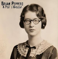 Brian Peppers - A Poet´s Apology (B.S.R. 2010)