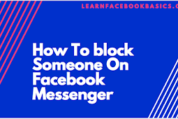 How to block someone on Facebook messenger