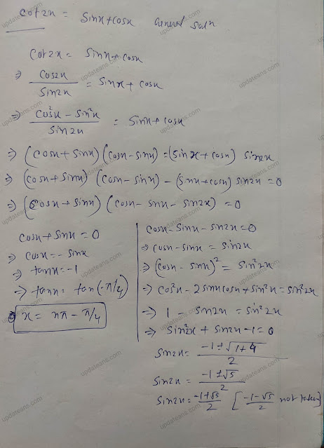 sinx + cosx = cot2x general solution