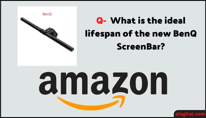 Answered What Is The Ideal Lifespan Of The New Benq Screenbar