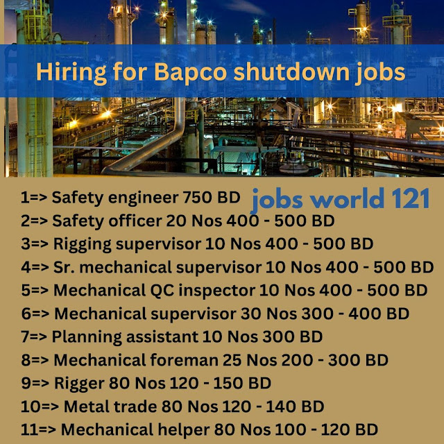 Hiring for Bapco shutdown jobs