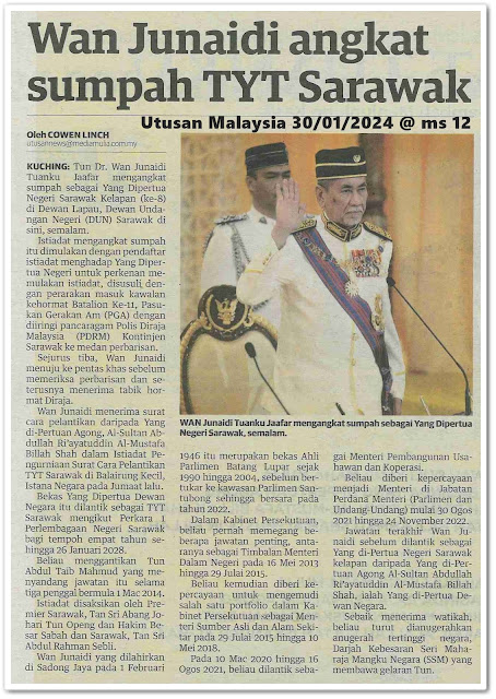 Wan Junaidi angkat sumpah TYT Sarawak | Keratan akhbar Utusan Malaysia 30 Januari 2024