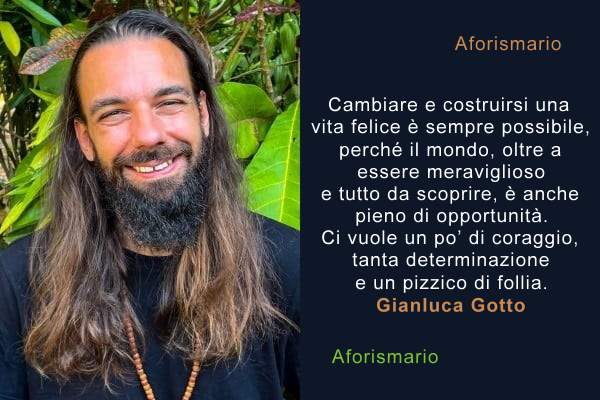 Aforismario: Frasi e citazioni di Gianluca Gotto