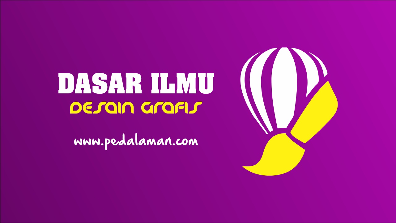 Dasar Ilmu Desain Grafis