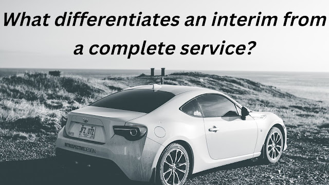 John Reis Chalfont |What differentiates an interim from a complete service?