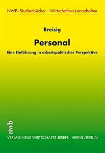 Personal. Eine Einführung aus arbeitspolitischer Perspektive.