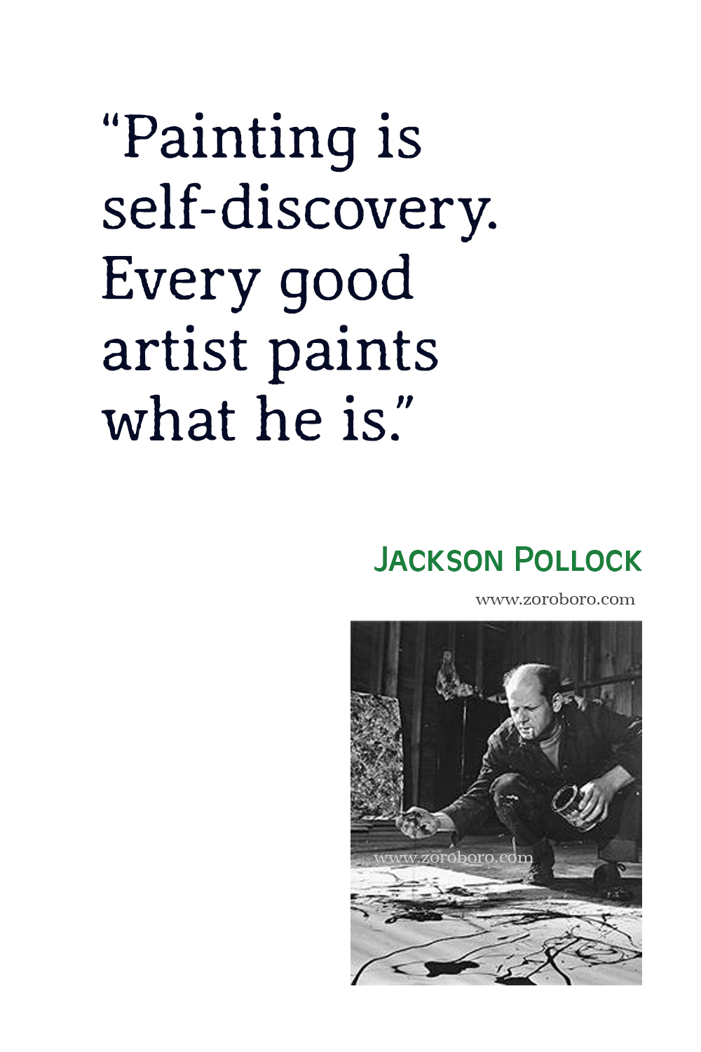 Jackson Pollock Quotes, Jackson Pollock Paintings, Jackson Pollock Canvas Quotes, Jackson Pollock Techniques Quotes.