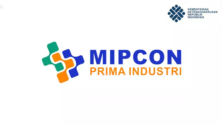 loker PT. Mipcon Prima Industri terbaru