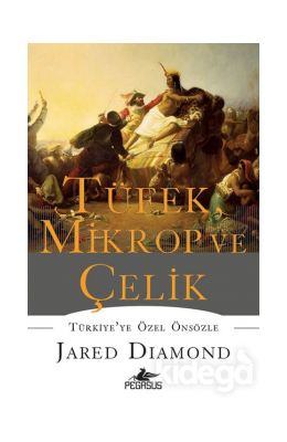 Tüfek, Mikrop ve Çelik Jared Diamond