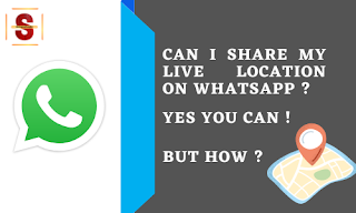can i share my live location on whatsapp