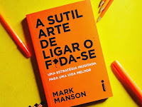 Baixar O Livro A Sutil Arte De Ligar O Fda Se