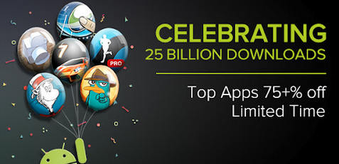 Android Celebration 25 Billion Giveaway 25 Cents for Android fans!