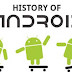 «««««« The Android History »»»»»»