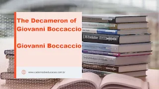 The Decameron of Giovanni Boccaccio Author: Giovanni Boccaccio